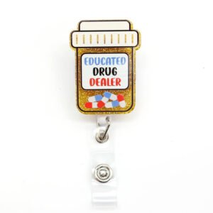 Educated Drug Dealer Badge